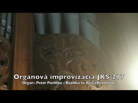 Organová improvizácia JKS 217 - Peter Pavličko