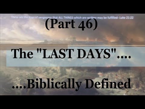 #46) The Hebrew's New Heaven & Earth (The Last Days...Biblically Defined Series)