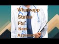 Whatsapp Status For Neet Aspirant
