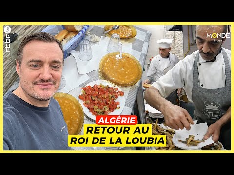 Alger : retour au Roi de la loubia - Un Monde à part