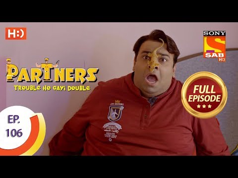 Partners Trouble Ho Gayi Double - Ep 106 - Full Episode - 24th April, 2018