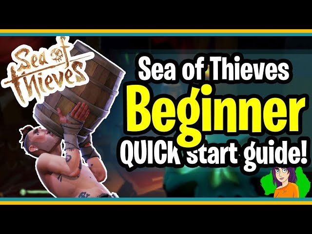 Sea of Thieves QUICK Beginners Guide 2019 How to ready your boat & sail By Shillianth Aussie accent