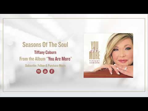 Tiffany Coburn:  "Seasons of the Soul" (Lyrics)