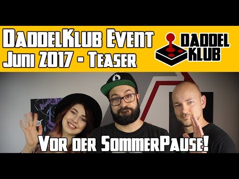 Vor der großen Sommerpause/ DaddelKlub Event - Teaser/Drop the Bomb Juni 2017