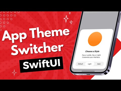 SwiftUI App Theme Switcher - Dark Mode Switch - iOS 17 - Xcode 15 thumbnail