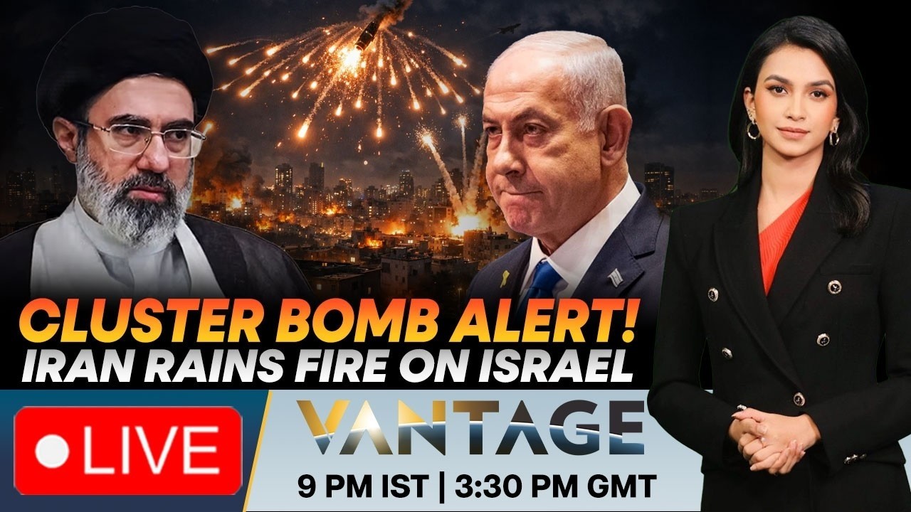 LIVE: Iranian Cluster Bombs Hit Israel; Targets Across Tehran Bombed | Vantage on Firstpost | N18G