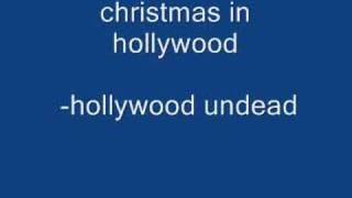 christmas in hollywood - hollywood undead