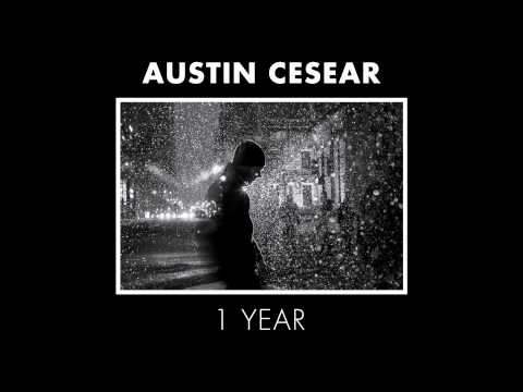 Austin Cesear - 1 Year