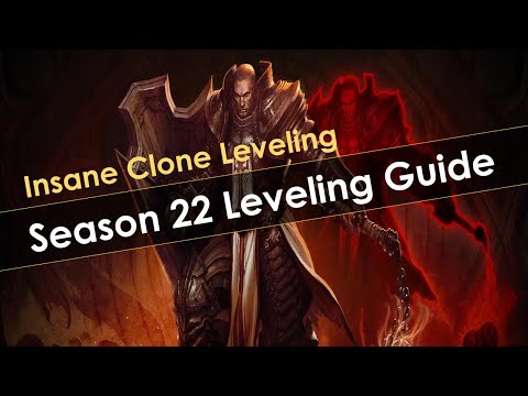 Diablo 3 Season 22 Leveling Guide (Featuring the Fastest Strategy Ever - Clone Leveling) Maxroll.gg