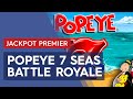 Jackpot Premier Stream | “Popeye 7 Seas - Battle Royale - S1: Ep. 6”