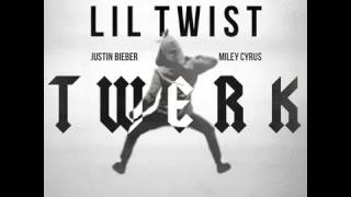 Lil Twist ft. Justin Bieber &amp; Miley Cyrus - Twerk (Official Audio)