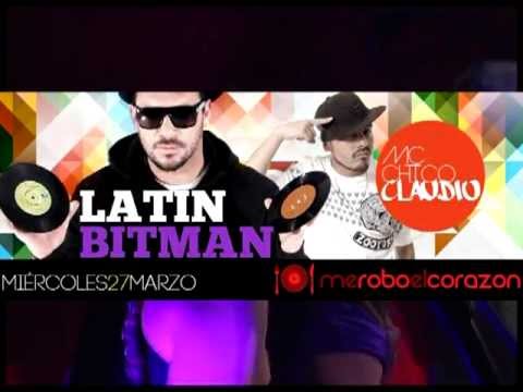 LATIN BITMAN & MC CHICO CLAUDIO Miércoles 27 de Marzo