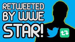 Retweeted By WWE Star!
