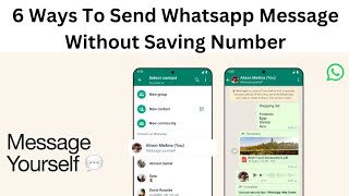 Send Whatsapp Message Without Saving Number | 6 Ways For Android And IOS