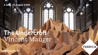 The Undercroft by Vincent Mauger (Fabrica 2008)