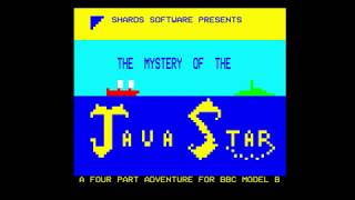 Mystery of the Java Star (longplay.....kinda) for the BBC Micro