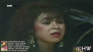 Download lagu RATIH PURWASIH - Antara Benci Dan Rindu (Original Clip 1986) mp3