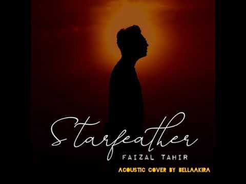 Starfeather - Faizal Tahir (acoustic cover by BellaAkira)