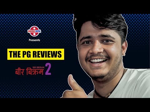 The PG Reviews | Bir Bikram 2 | Pranesh Gautam
