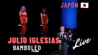 Julio Iglesias Bamboleo en Tokio Japon 1989