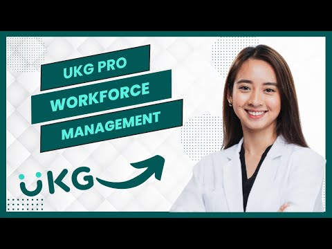 Ukg Pro Tutorial How To Use Ukg Pro Workforce Management Full Guide