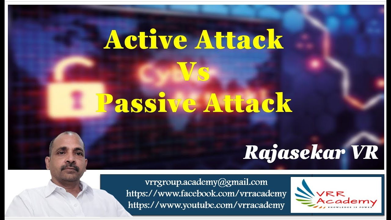 Active Attack Vs Passive Attack