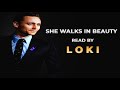 She Walks in Beauty by  LORD BYRON (read by Tom Hiddleston)