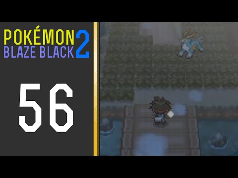 Pokémon Blaze Black 2 - Episode 56: The Legendary Swordsman