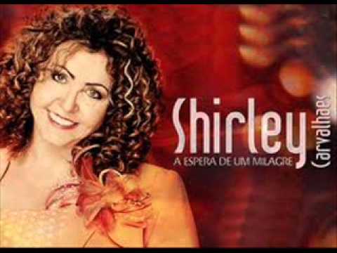 SHIRLEY  CARVALHAES  CD COMPLETO  A ESPERA DE UM MILAGRE