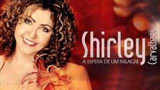 SHIRLEY  CARVALHAES  CD COMPLETO  A ESPERA DE UM MILAGRE