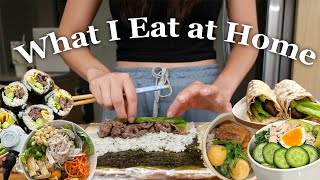 What I Eat in a Week At Home (Realistic & Simple Recipes)