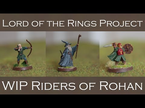 LOTR Project Update #5 WIP | Riders of Rohan and New Additions