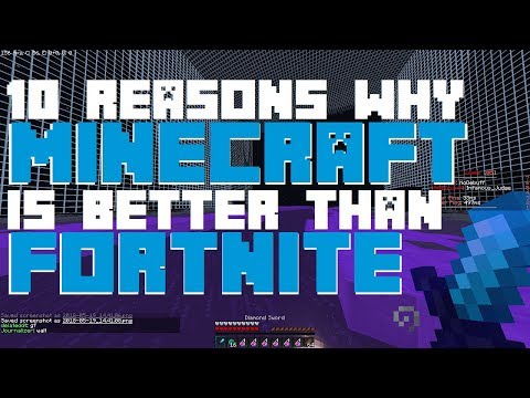  - what is better fortnite or minecraft