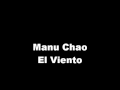 Manu Chao - El Viento 