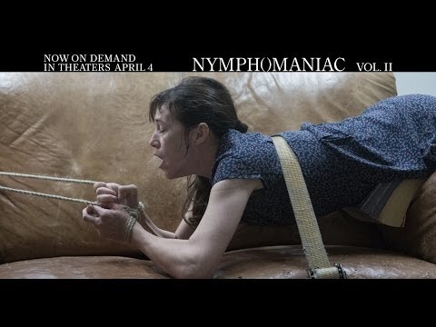 Nymphomaniac: Vol. II (2014) Trailer