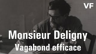Monsieur Deligny, vagabond efficace - Bande Annonce VF - 2020