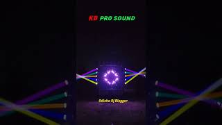 Download lagu DJ KB PRO SOUND🔥NEW LIGHT SETUP😱#shorts #short #djkb mp3