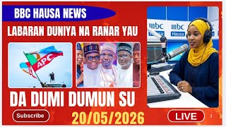 BBC HAUSA LABARAN DUNIYA NA RANAR YAU 