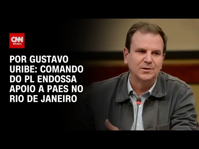 Comando do PL endossa apoio a Eduardo Paes ao governo do Rio de Janeiro | BASTIDORES CNN