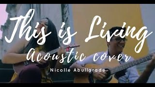 This is living (Acoustic Cover)