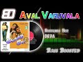 Aval Varuvala 8D Audio Naeruku Ner Bass Boosted