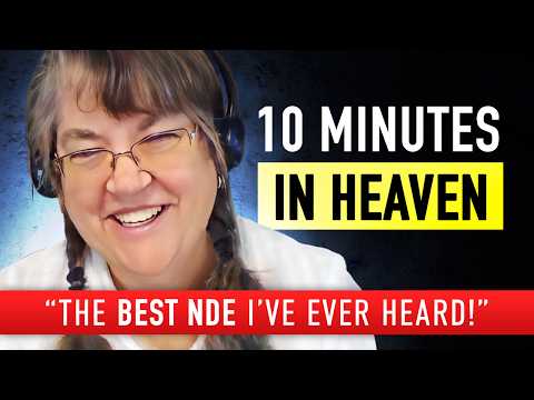 Clinically Dead for 10 Mins; Why We Have Nothing to Fear (Profound NDE)