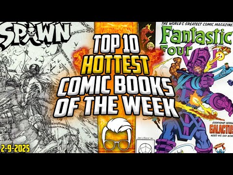 Convention Hype is Hitting HARD! ?? The Top 10 Trending Comic Books of the Week ?