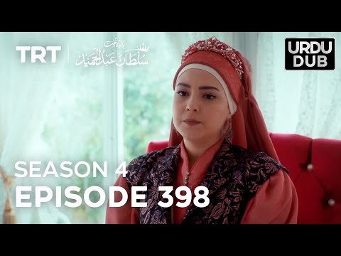 Payitaht Sultan Abdulhamid Episode 398 | Season 4