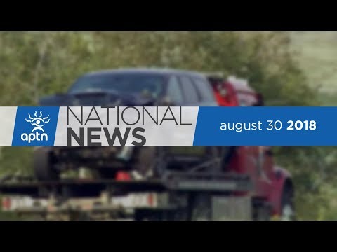APTN National News August 30, 2018 – Trans Mountain pipeline, Alberta shooting, Mi’kmaq artifacts