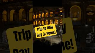 My Trip to Italy! Day 3: Naples to Rome including the Colloseum 🏛️