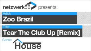 Zoo Brazil-Tear The Club Up [Albin Myers Remix]