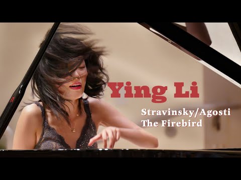 Ying Li plays Stravinsky/Agosti: The Firebird