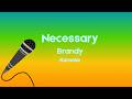 Necessary Brandy - Karaoke
