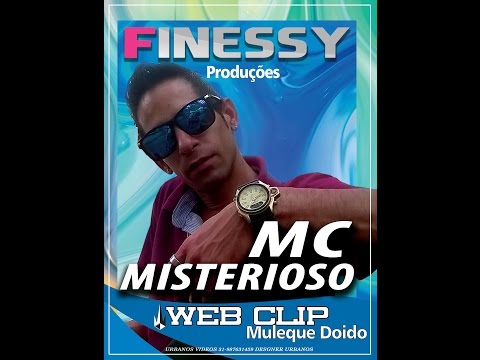 MC Misterioso - Muleque Doido